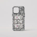 Money i$ The Motive - iPhone Tough Case - Fast shipping - Made in Europe