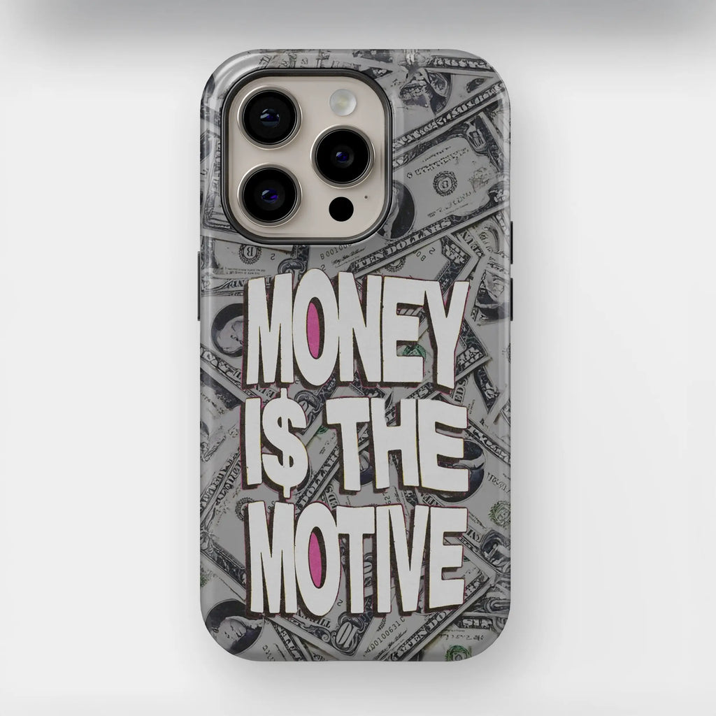 Money i$ The Motive - iPhone Tough Case - Fast shipping - Made in Europe